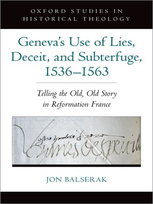 cover image of Geneva's Use of Lies, Deceit, and Subterfuge, 1536-1563